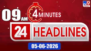 4 Minutes 24 Headlines  9 Am  05062026  Tv9