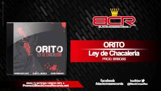 Orito - Ley de Chacaleria