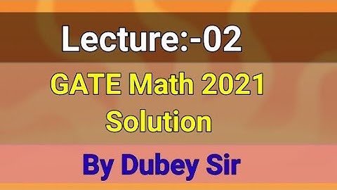 #GateMath2021#SolutionOfGateMath2021#QuestionOnLinearTransformationAndGrouptheory#DkMathTutorial