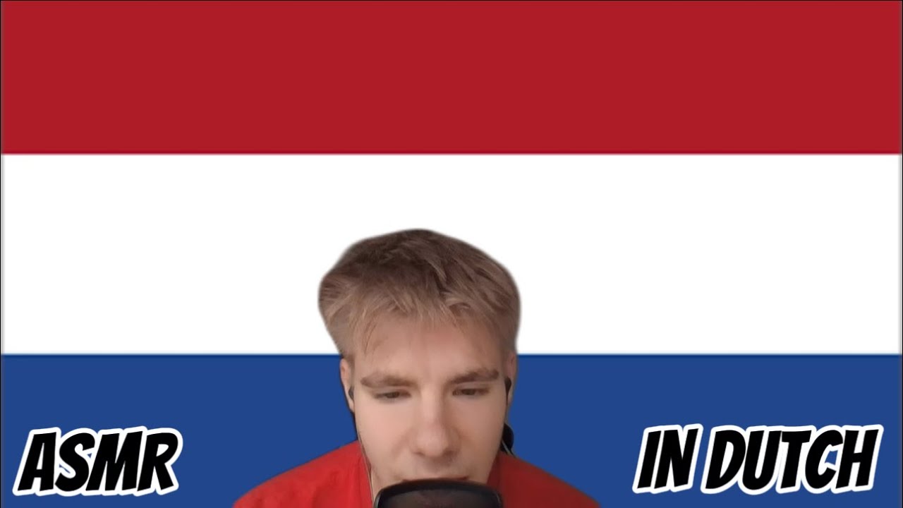 ASMR – Trying to Speak Dutch🇳🇱