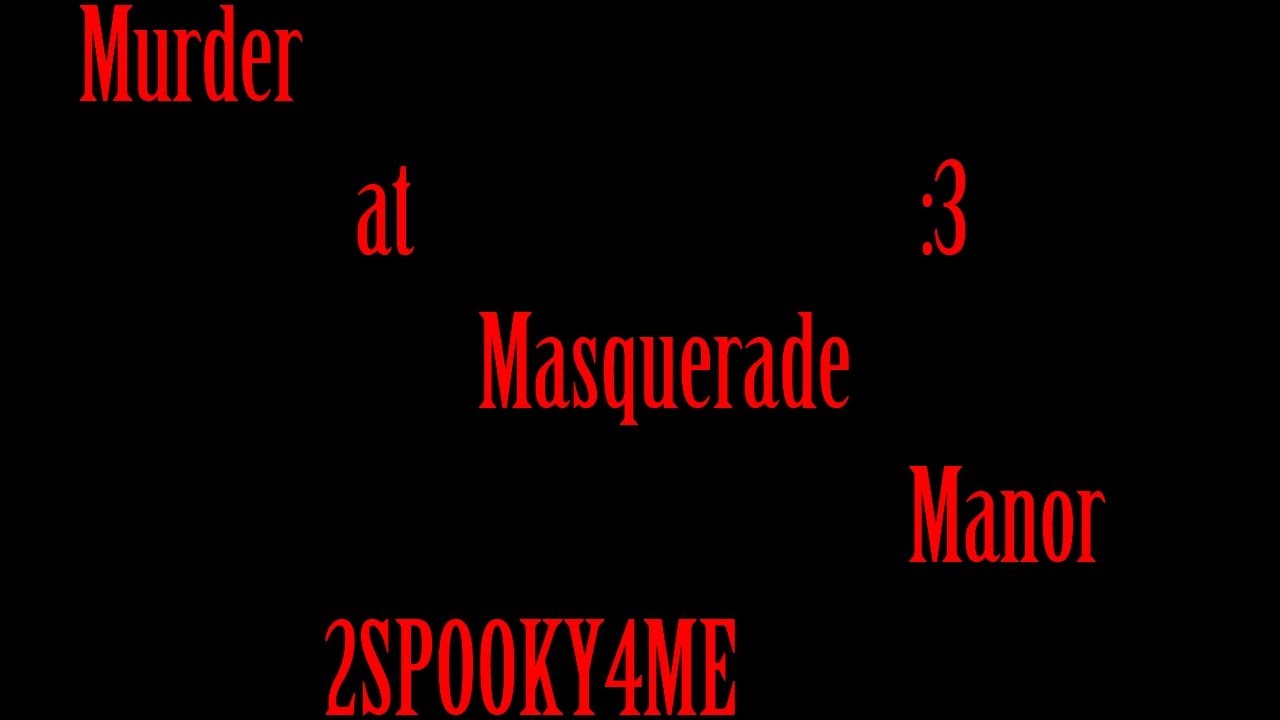 Murder at Masquerade Manor