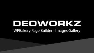How to Add Images Gallery - WPBakery Page Builder