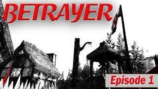 Betrayer: Episode 1: Bell Ringing 101