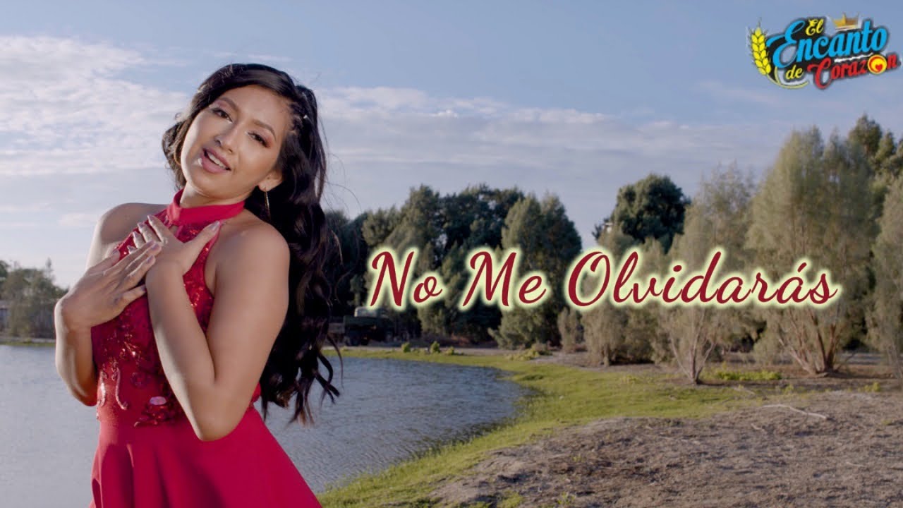 El Encanto de Corazón - No me olvidarás (Video Oficial)
