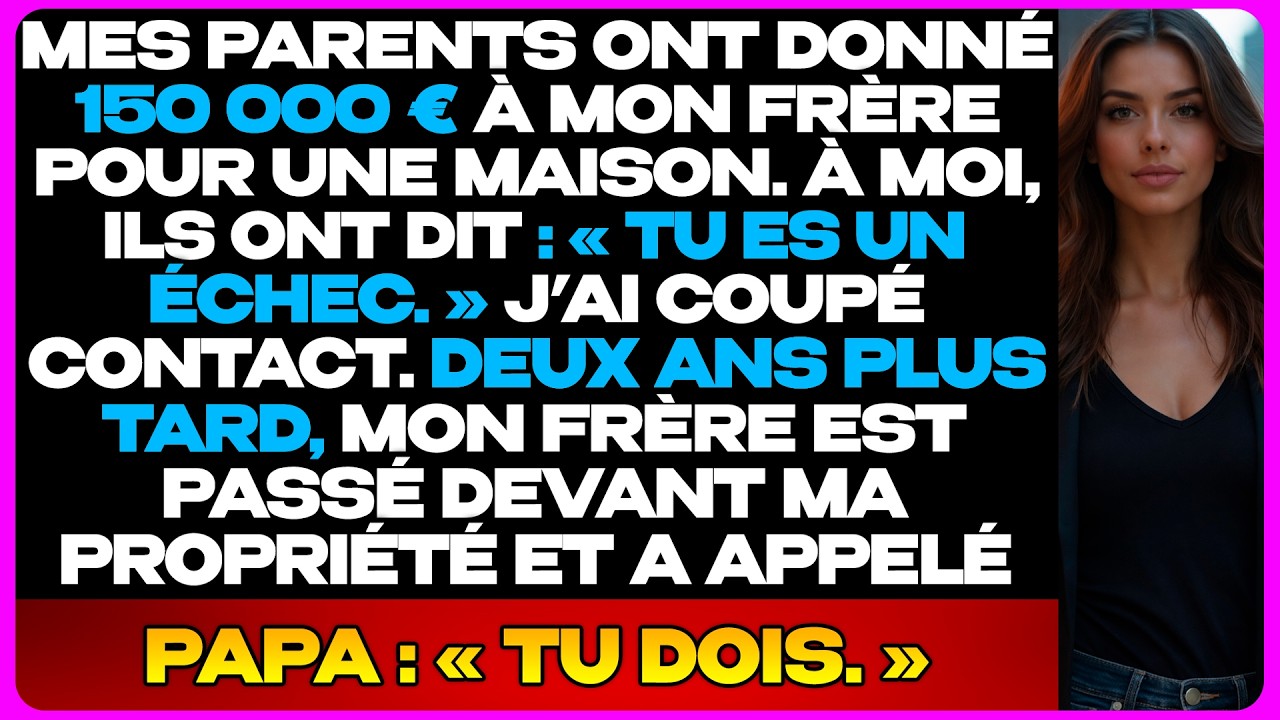 Ils Ont Donné 150 000 € À Mon Frère. À Moi : « Tu Es Un Échec. »