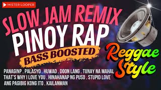 Pinoy Rap Slow Jam Remix Reggae Style Bass Boosted