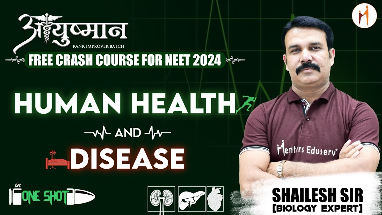 Human Health & Disease in One Shot For NEET 2024 | Full Chapter and PYQ ...
