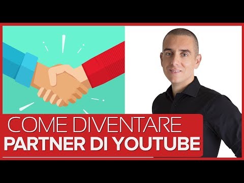 Video: Come Diventare Un Partner Di YouTube