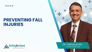 Preventing fall injuries | SkillsforMED