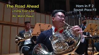Stagecam 003 Poco F3 The Road Ahead Arr. Mohd. Rasull. Horn In F 2.