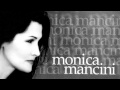 Monica Mancini Senza Fine