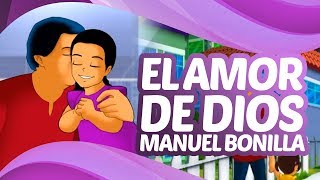 Manuel Bonilla - El Amor De Dios - Viva El Amor chords