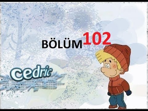 CEDRIC TÜRKÇE DUBLAJ - 102. BÖLÜM HD