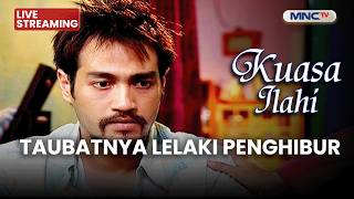 🔴TAUBATNYA LELAKI PENGHIBUR | LIVE KUASA ILAHI | 20 APRIL 2026