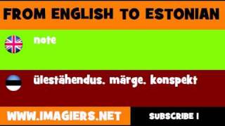 Estonian To English Ülestähendus, Märge, Konspekt