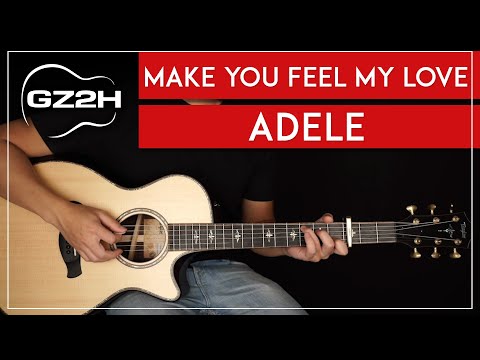 Make You Feel My Love Guitar Tutorial Adele (Bob Dylan) Guitar Lesson |Easy Chords + Strumming|