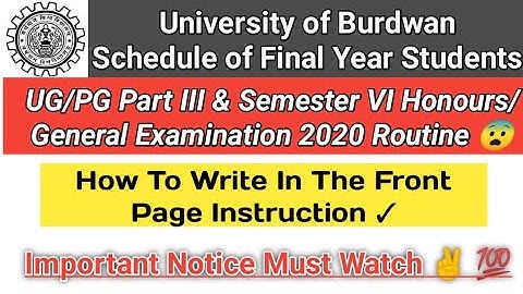 Burdwan University Final Year  UG/PG Exam Schedule 2020 || BU Exam Routine Must watch @learnacademic