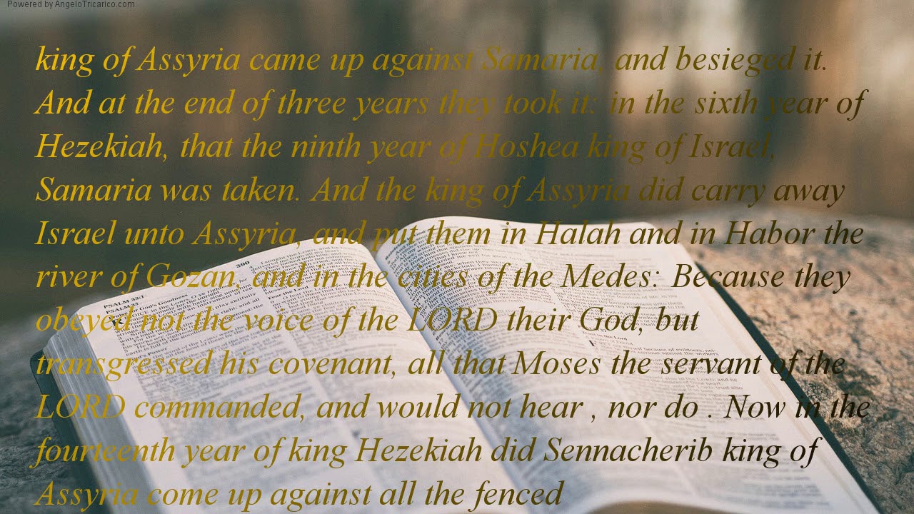 The Holy Bible | book 12 - 2 Kings - Chapter 18 (Part 1 of 2) - YouTube