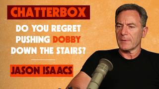 Jason Isaacs On Kicking Dobby & Playing Villains | Chatterbox
