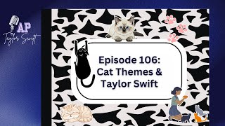 Download Lagu Taylor Swift’s Cat Songs - State of Grace, Gorgeous, and Beautiful Ghosts | AP Taylor Swift E106 Download Lagu Taylor Swift’s Cat Songs - State of Grace, Gorgeous, and Beautiful Ghosts | AP Taylor Swift E106