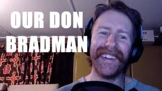 The Don Bradman Song - Clip from Episode 252