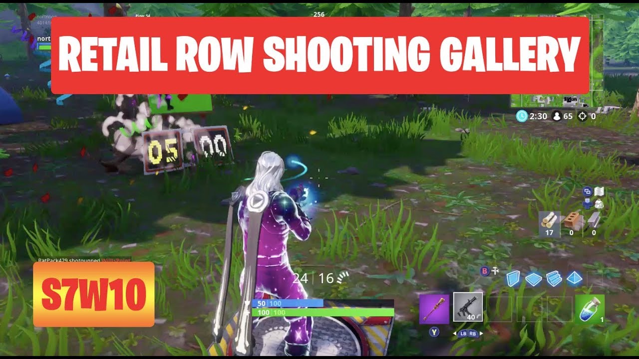 get a score of 5 or more at the shooting gallery north of retail row season 7 week 10 fortnite - fortnite gallery north of retail row
