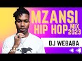 🔥 Mzansi Hip Hop Mix 2023 | 16 July | Dj Webaba