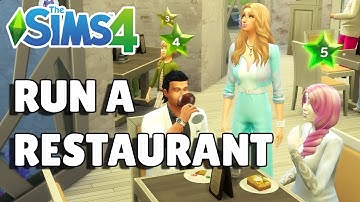 How To Run A Restaurant | The Sims 4 Guide