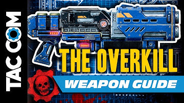 Gears of War 4 Weapon Guide: The Overkill
