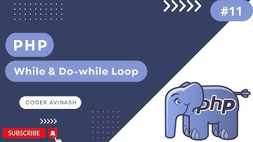 🔁 While and Do-While Loop in PHP in Hindi