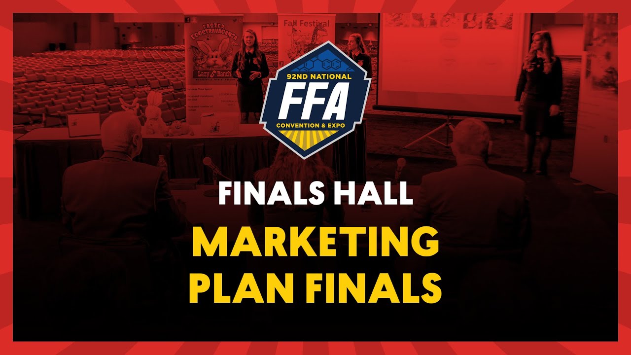 Marketing Plan Finals | 2019 National FFA Convention & Expo