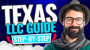 How to Start an LLC in Texas 2024 (Step-By-Step Guide)