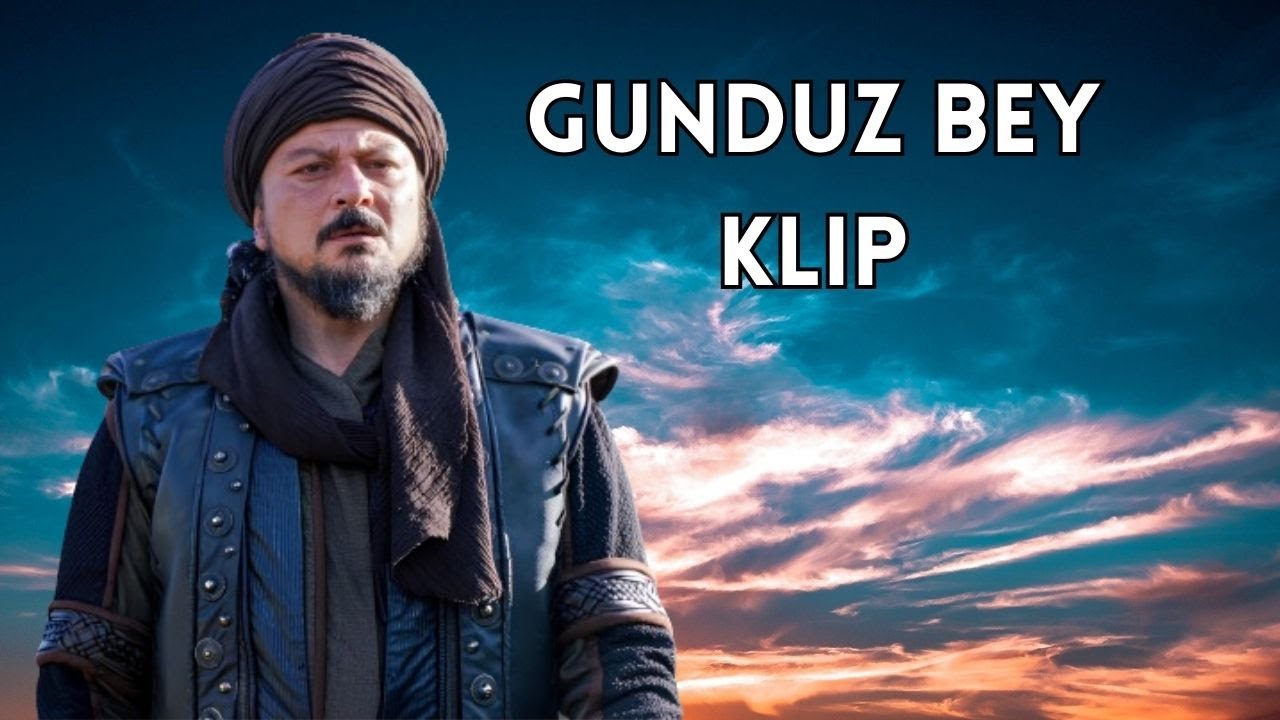 Kuruluş Osman - Gündüz Bey Klip - YouTube