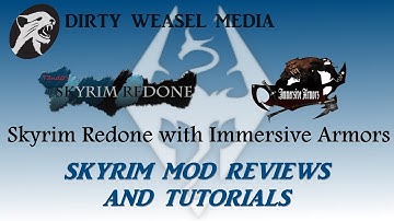 Skyrim Mod Installation Tutorial: Skyrim Redone with Immersive Armors v7. [Revised]