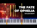 The Fate of Ophelia –Taylor Swift | Easy Piano Tutorial