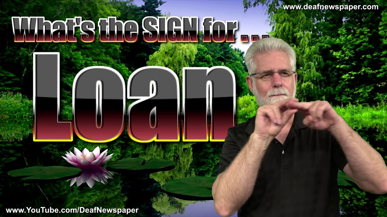 ASL Sign For LOAN 42 YouTube