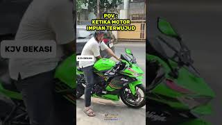 POV : Ketika Motor Impian Terwujud