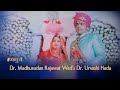 Royal Rajput Wedding Film 2019 || Dr Madhusudan Singh Rajawat & Dr Urvashi Hada || Raj Creation