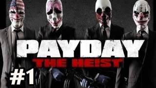 Payday The Heist Прохождение на русском - Часть 1 Payday The Heist Прохождение на русском - Часть 1