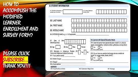 HOW TO ACCOMPLISH THE  MODIFIED LEARNER ENROLMENT AND SURVEY FORM?