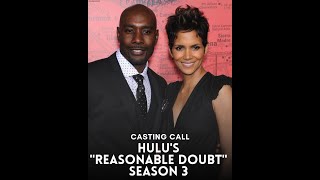 🎬 Casting Call Hulu’s Reasonable Doubt is Back for Season 3 – and They’re Casting! 🔥