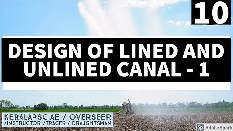 Design of unlined canals - part 1