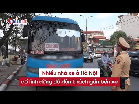 Video Hà Nội: Nhiều nhà xe cố tình dừng đỗ đón khách gần bến... - youtube