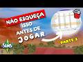 NÃO ESQUEÇA ISSO no THE SIMS 3! (guia definitivo pt 2)