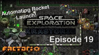 Rocket Launch Triggers! | Factorio Space Exploration & Krastorio Playthrough | Episode 19