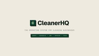CleanerHQ in 2 Minutes: Run Your Cleaning Business From One App