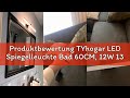 Produktbewertung TYhogar LED Spiegelleuchte Bad 60CM, 12W 1320LM Bilderleuchte Badlampe Wand Spiegel