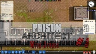 Prison Architect part 3 - Cell Block A