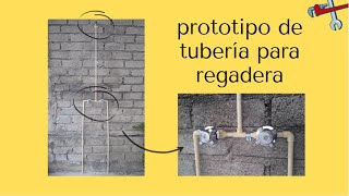 Prototipo de tubería para regadera  TUTORIAL ¡fácil y rápido!