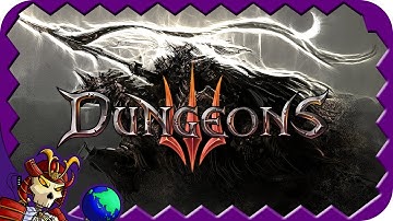 DUNGEONS 3 Let